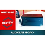 Audiolab M-DAC+