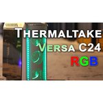 Thermaltake Versa C24 RGB CA-1I6-00M1WN-00 Black