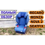 Recaro Monza Nova 2 SeatFix