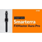 Часы Smarterra FitMaster Aura PRO