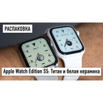 Часы Apple Watch Edition Series 5 GPS + Cellular 40mm Titanium Case with Sport Loop
