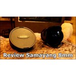 Samyang 8mm f/3.5 AS IF MC Fish-eye CS Samsung NX
