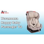 Автокресло группа 0/1/2 (до 25 кг) Happy Baby Passenger V2