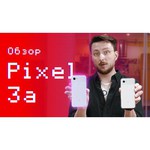 Смартфон Google Pixel 3a 64GB