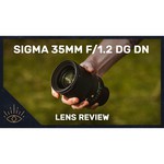 Объектив Sigma 35mm f/1.2 DG DN Art Sony E