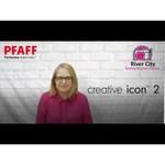 Вышивальная машина Pfaff Creative Icon
