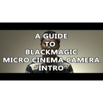 Blackmagic Design Кинокамера Blackmagic Micro Cinema Camera